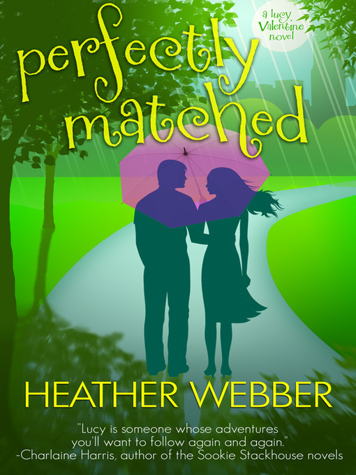 Title details for Perfectly Matched by Heather Webber - Available